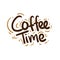 Coffee time drink beverage quote text typography design vector illustration