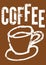 Coffee. Typographic retro poster for restaurant, cafe or coffeehouse. Vector illustration.