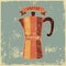 Coffee typographical vintage style grunge poster with classic moka pot coffee maker. Retro vector illustration.