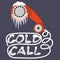 Cold call for lead generation. Handset phone is in ice and snow. Red and white art placard