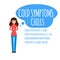 Cold, grippe, flu or seasonal influenza common symptom infographic.