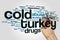 Cold turkey word cloud concept on grey background