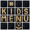 Collage of the uppercase letter - words KIDS MENU