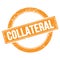COLLATERAL text on orange grungy round stamp