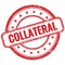 COLLATERAL text on red grungy round rubber stamp