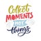 Collect Moments Quote