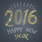 Colored chalk painted illustration with 2016, \'\'happy new year\'\' text and ornaments with golden elements