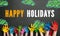 Colored children hands with the message `happy holidays`