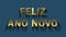 Colored particles turn into blue background and text - Feliz Ano Novo