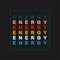 Colorful asnd trendy typo play in wording â€œ ENERGYâ€ vector in the blue square line  ,Design for fashion,fabric,web,wallpaper,