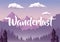 Colorful background with dawn landscape with mountain valley covered by haze with text wanderlust