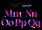 Colorful Bright Neon Typeset. Electric Pink, Purple, Blue Colors