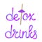 Colorful detox drinks lettering with bamboo drinking straw and umbrella