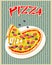 Colorful Italian pizza on a plate on a vintage striped background. Poster, retro banner