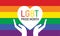 colorful pride month day rainbow background. hand holding heart with LGBT text. equality of human in love. gender diversity poster