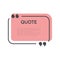 Colorful quote box with quotation marks