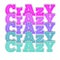 Colorful repeating crazy text words