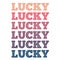 Colorful Repeating Lucky Text words art font