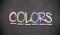 Colors background written in chalk