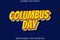 Columbus Day With Layered Style Editable Text Effect