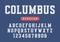 Columbus vector condensed retro sports typeface, uppercase letters and numbers, alphabet, font, typography.