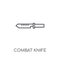 combat knife linear icon. Modern outline combat knife logo conce
