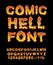 Comic Hell font. inferno ABC. Fire letters. Sinners in hellfire.