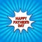 Comics lettering Happy Father s Day on bright blue background. Retro Fathers day greeting card in Pop Art style. Vector template