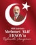 We commemorate our national poet mehmet akif ersoy with mercy turkish: milli sairimiz mehmet akif ersoy`u rahmetle aniyoruz