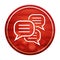 Comments icon realistic diagonal motion red round button illustration