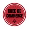 Commercial code symbol icon called code de commerce in French language