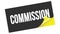 COMMISSION text on black yellow sticker stamp
