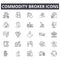 Commodity broker line icons for web and mobile design. Editable stroke signs. Commodity broker outline concept