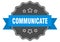 communicate label. communicate isolated seal. sticker. sign