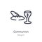 communion outline icon. isolated line vector illustration from religion collection. editable thin stroke communion icon on white