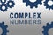 COMPLEX NUMBERS concept