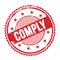 COMPLY text written on red grungy round stamp