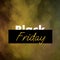 Composite of black friday text over yellow smoke on black background