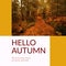 Composite of hello autumn text over autumn forest