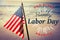 Composite image of digital composite image of happy labor day and god bless america text