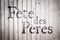 Composite image of word fete des pÃ¨res