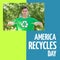 Composition of america recycles day text over caucasian man wearing tshirt with recycling symbol