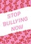 Composition of anti bullying text with hearts on pink and white background