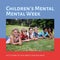 Composition of children\\\'s mental health week text and children playing in park
