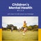 Composition of children\\\'s mental health week text and children playing in park