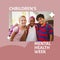 Composition of children\\\'s mental health week text and school children smiling