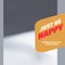 Composition of just be happy and international day of happiness text over grey background