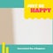 Composition of just be happy and international day of happiness text over grey background