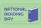 Composition of national reading day text over book icon on green backgorund