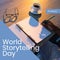Composition of world storytelling day text with hand of man writing